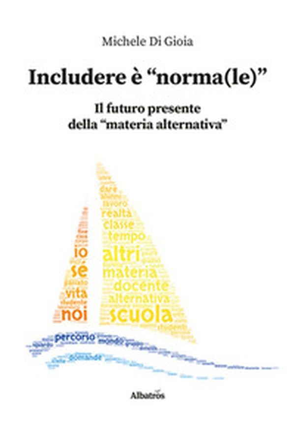 Includere è «norma(le)» - Librerie.coop Includere è «norma(le)» - Librerie.coop