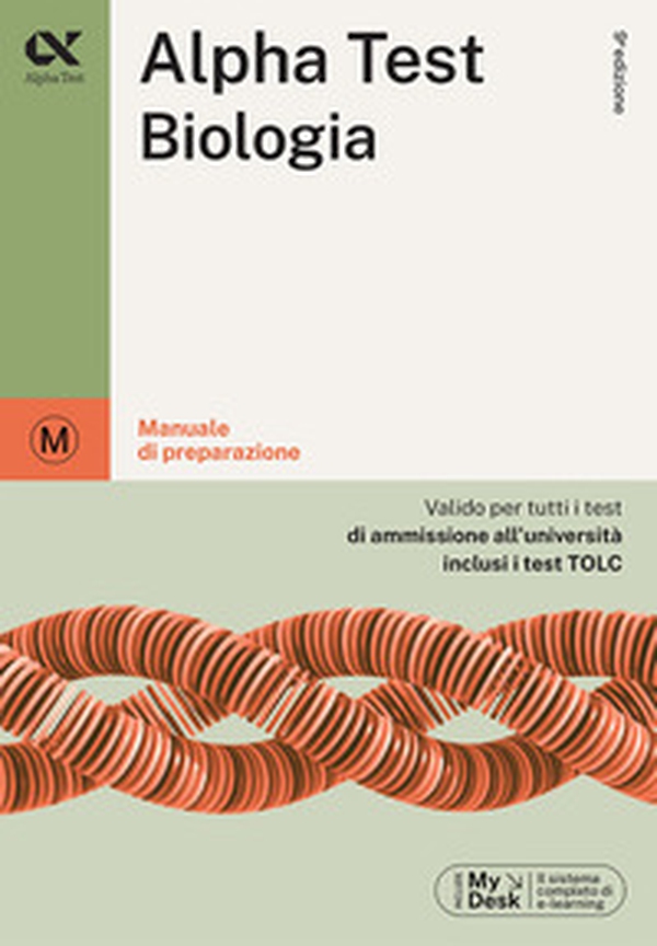 Alpha Test biologia. Per i test di ammissione all'università. Ediz. MyDesk - Librerie.coop Alpha Test biologia. Per i test di ammissione all'università. Ediz. MyDesk - Librerie.coop