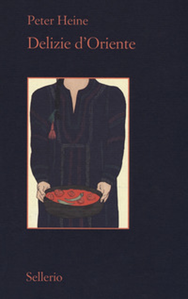 Delizie d'Oriente. Una storia della cultura gastronomica - Librerie.coop Delizie d'Oriente. Una storia della cultura gastronomica - Librerie.coop