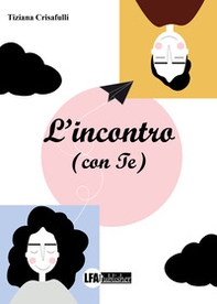 L'incontro (con te) - Librerie.coop L'incontro (con te) - Librerie.coop