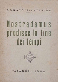 Nostradamus predisse la fine dei tempi - Librerie.coop Nostradamus predisse la fine dei tempi - Librerie.coop