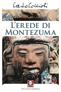 L'erede di Montezuma - Librerie.coop