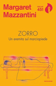 Zorro. Un eremita sul marciapiede - Librerie.coop