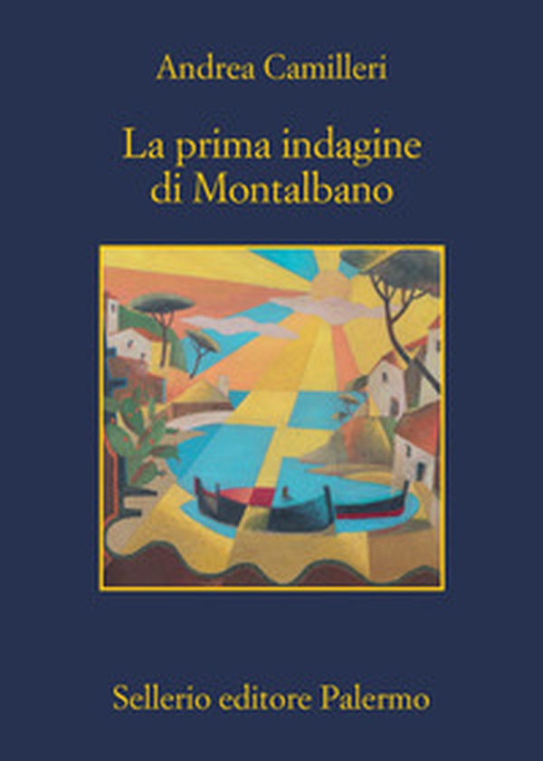 La prima indagine di Montalbano - Librerie.coop La prima indagine di Montalbano - Librerie.coop