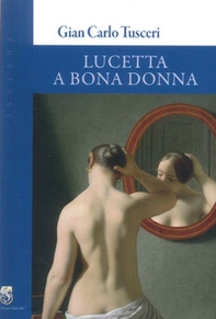 Lucetta a Bona Donna - Librerie.coop Lucetta a Bona Donna - Librerie.coop