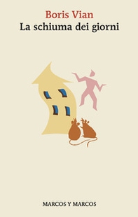 La schiuma dei giorni - Librerie.coop