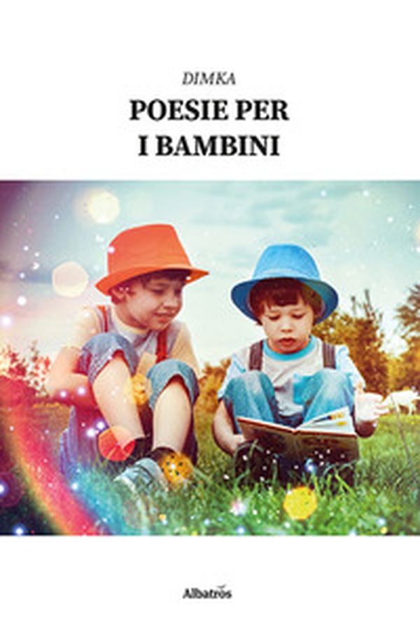 Poesie per i bambini - Librerie.coop Poesie per i bambini - Librerie.coop