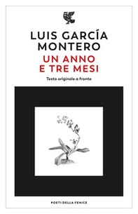Un anno e tre mesi. Testo originale a fronte - Librerie.coop