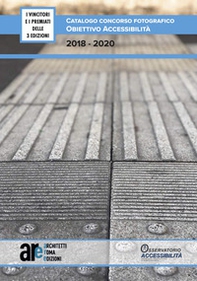 Catalogo Concorso fotografico. Obiettivo Accessibilità - Librerie.coop