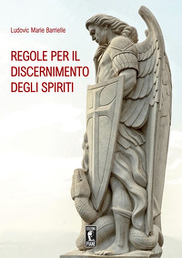 Regole per il discernimento degli spiriti - Librerie.coop Regole per il discernimento degli spiriti - Librerie.coop