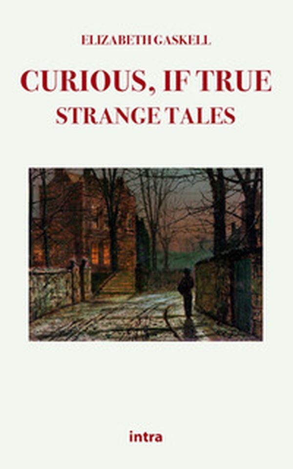 Curious, if true: strange tales - Librerie.coop Curious, if true: strange tales - Librerie.coop