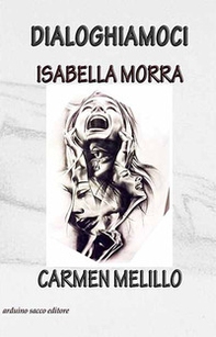 Dialoghiamoci. Isabella Morra, Carmen Melillo - Librerie.coop