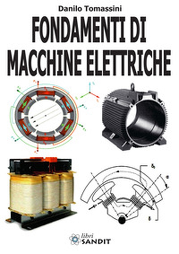Fondamenti di macchine elettriche - Librerie.coop Fondamenti di macchine elettriche - Librerie.coop