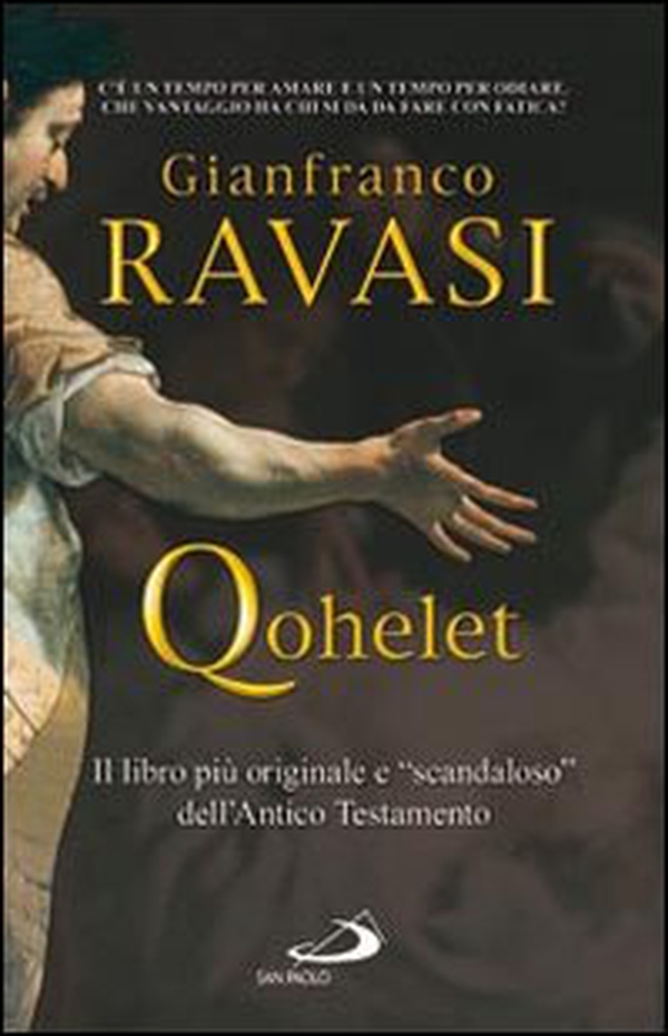 Qohelet. Il libro più originale e «scandaloso» dell'Antico Testamento - Librerie.coop Qohelet. Il libro più originale e «scandaloso» dell'Antico Testamento - Librerie.coop