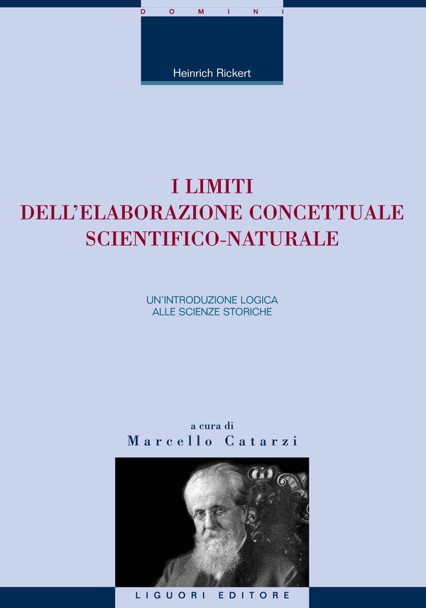 I limiti dell’elaborazione concettuale scientifico-naturale - Librerie.coop I limiti dell’elaborazione concettuale scientifico-naturale - Librerie.coop
