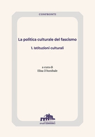La politica culturale del fascismo - Librerie.coop La politica culturale del fascismo - Librerie.coop