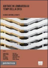 Abitare in Lombardia in tempi di crisi - Librerie.coop
