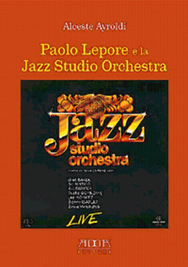 Paolo Lepore e la jazz studio orchestra. Da Mozart a Ellington passando per Zappa e Beatles - Librerie.coop Paolo Lepore e la jazz studio orchestra. Da Mozart a Ellington passando per Zappa e Beatles - Librerie.coop