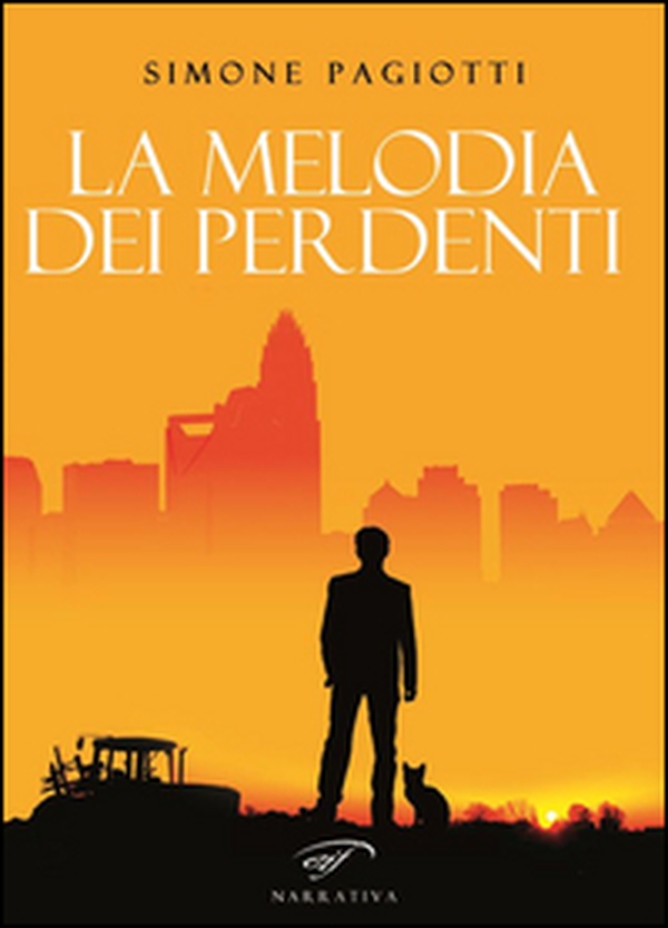 La melodia dei perdenti - Librerie.coop La melodia dei perdenti - Librerie.coop