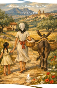 Incoronata. Contadina lucana - Librerie.coop