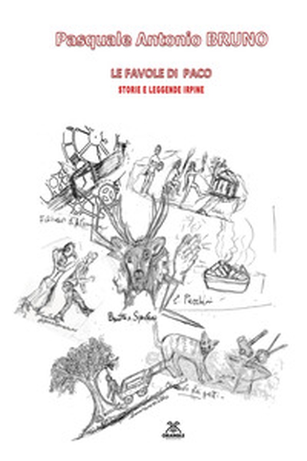 Le favole di Paco. Storie e leggende irpine - Librerie.coop