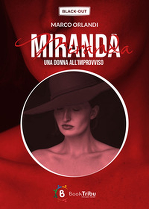 Miranda. Una donna all'improvviso - Librerie.coop Miranda. Una donna all'improvviso - Librerie.coop