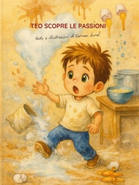 Teo scopre le passioni - Librerie.coop