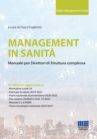 Management in sanità. Manuale per direttori di struttura complessa - Librerie.coop