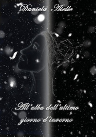 All'alba dell'ultimo giorno d'inverno - Librerie.coop