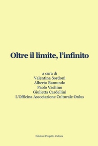 Oltre il limite, l'infinito - Librerie.coop