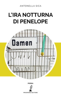 L'ira notturna di Penelope - Librerie.coop L'ira notturna di Penelope - Librerie.coop