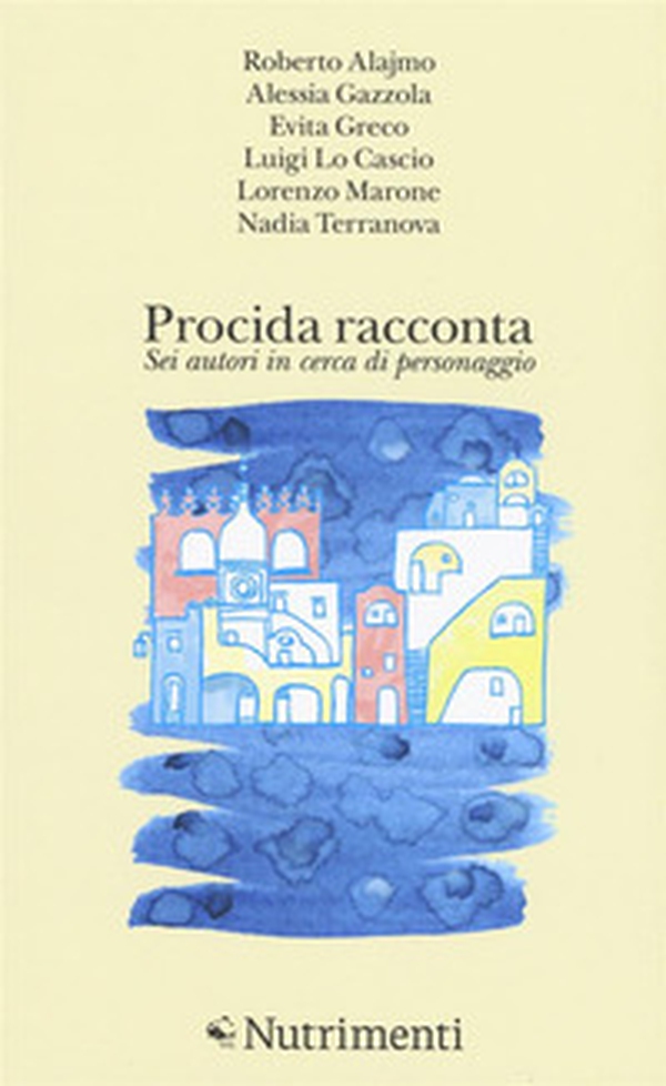 Procida racconta 2019 - Librerie.coop Procida racconta 2019 - Librerie.coop