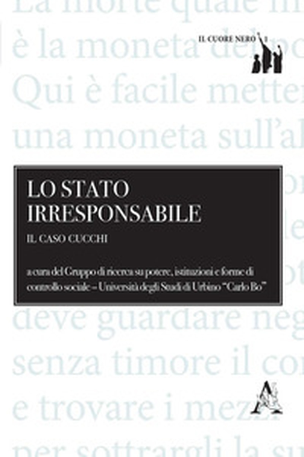 Lo Stato irresponsabile. Il caso Cucchi - Librerie.coop Lo Stato irresponsabile. Il caso Cucchi - Librerie.coop