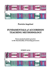 Fundamentals of accordion teaching methodology - Librerie.coop