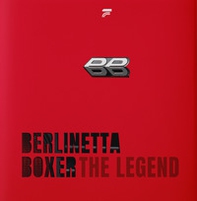 Berlinetta Boxer. The legend. Ediz. italiana - Librerie.coop