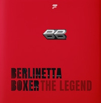 Berlinetta Boxer. The legend. Ediz. italiana - Librerie.coop