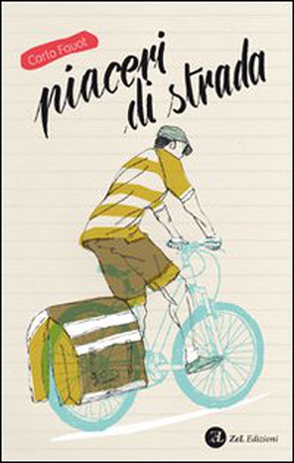 Piaceri di strada - Librerie.coop Piaceri di strada - Librerie.coop