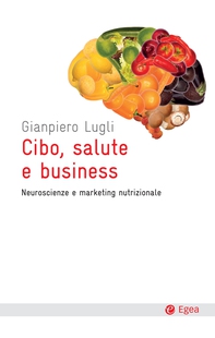 Cibo, salute e business - Librerie.coop