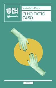 Ci ho fatto caso - Librerie.coop