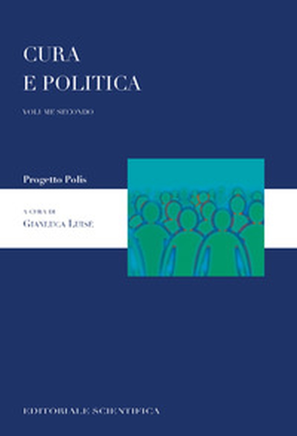 Cura e politica - Vol. 2 - Librerie.coop Cura e politica - Vol. 2 - Librerie.coop