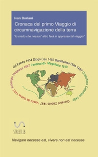 Cronaca del primo viaggio di circumnavigazione della terra - Librerie.coop