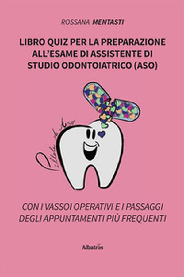Libro quiz per la preparazione all'esame di assistente di studio odontoiatrico (ASO) - Librerie.coop Libro quiz per la preparazione all'esame di assistente di studio odontoiatrico (ASO) - Librerie.coop