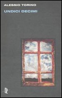 Undici decimi - Librerie.coop Undici decimi - Librerie.coop