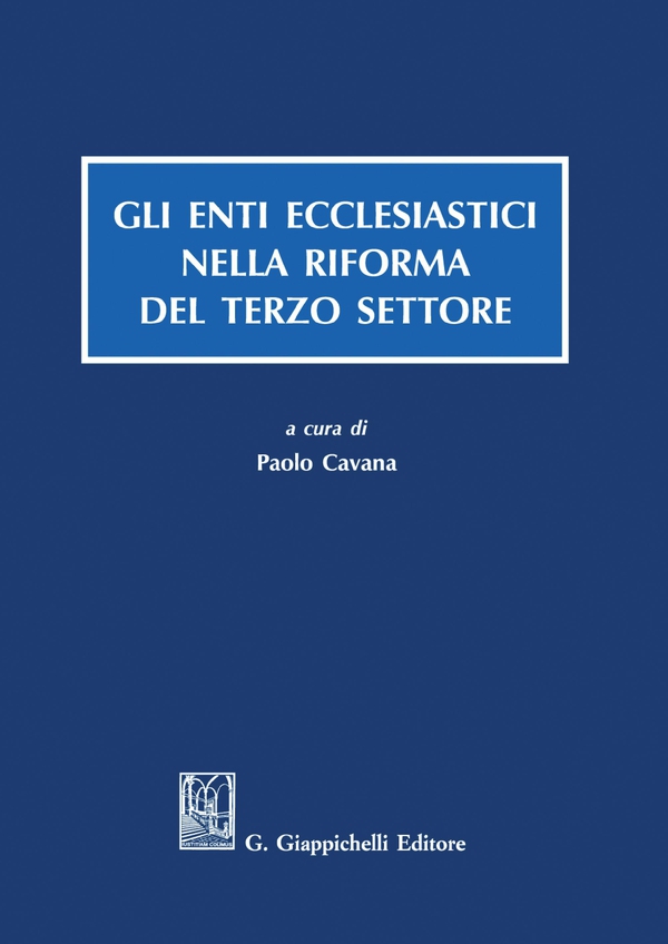 Gli enti ecclesiastici nella riforma del Terzo settore - e-Book - Librerie.coop Gli enti ecclesiastici nella riforma del Terzo settore - e-Book - Librerie.coop
