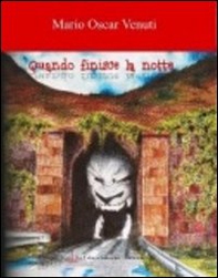 Quando finisce la notte - Librerie.coop Quando finisce la notte - Librerie.coop