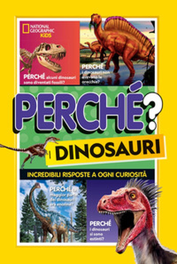 Perché? I dinosauri - Librerie.coop Perché? I dinosauri - Librerie.coop