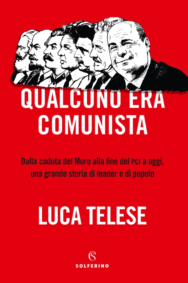 Qualcuno era comunista - Librerie.coop Qualcuno era comunista - Librerie.coop