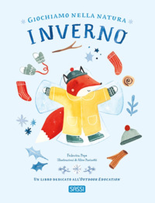 Giochiamo nella natura. Inverno - Librerie.coop Giochiamo nella natura. Inverno - Librerie.coop