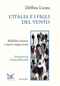 L'Italia e i figli del vento. Mobilità interna e nuove migrazioni - Librerie.coop