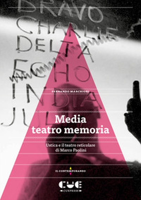 Media teatro memoria. Ustica e il teatro reticolare di Marco Paolini - Librerie.coop Media teatro memoria. Ustica e il teatro reticolare di Marco Paolini - Librerie.coop